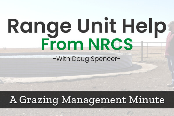 How NRCS Helped with a Range Unit