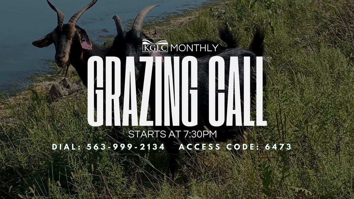 Monthly grazing call 